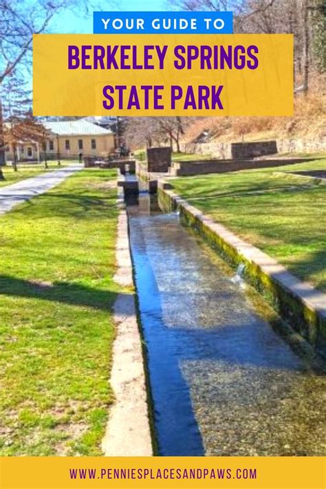 Unwind And Rejuvenate At Berkeley Springs State Park Berkeley Springs