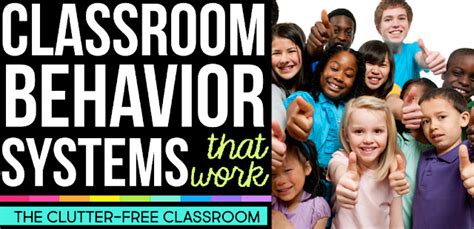 Classroom Behavior Management Systems Clutter Free Classroom