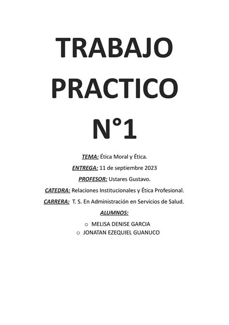 Trabajo De Etica Moral N Trabajo Practico N Tema Tica Moral Y