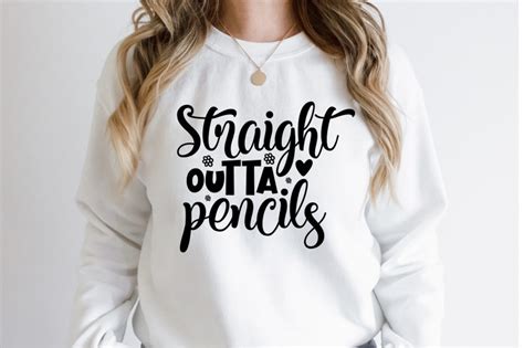 Straight Outta Pencils Svg By Orpitaroy Thehungryjpeg