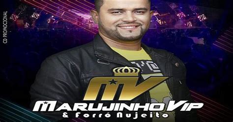 Marujinho Vip Forr Nujeito Lan Am Novo Cd Promocional Di Rio Do Forr