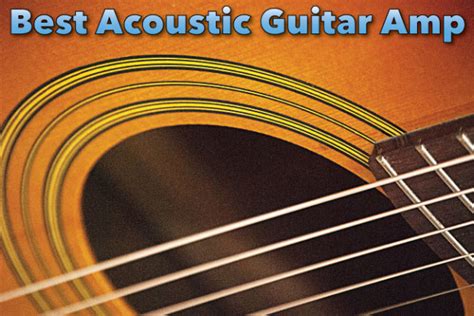 Best Acoustic Guitar Amp Reviews & Round-up