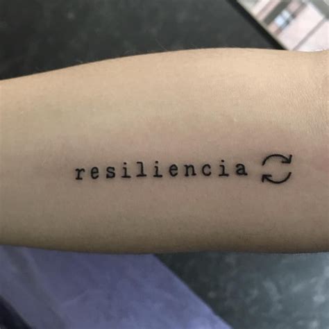 Tatuaje Resiliencia Tatuaje Resiliencia Tatuajes Escritos Tatuajes