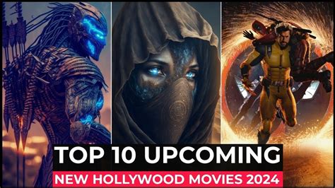 Exciting Countdown Top 10 Most Anticipated Hollywood Movies Of 2024