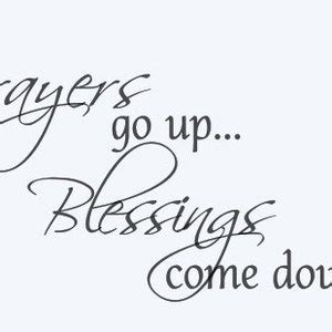 Prayers Go Up Blessings Come Down Vinyl Wall Decal Etsy