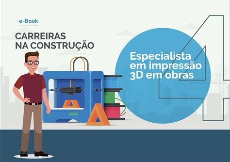 MDO Ebook Carreiras na construção 4 Especialista em Impressão 3D