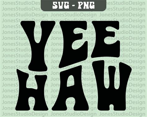 Yee Haw Svg Country Song Svg Wavy Letters Svg Country Music Svg