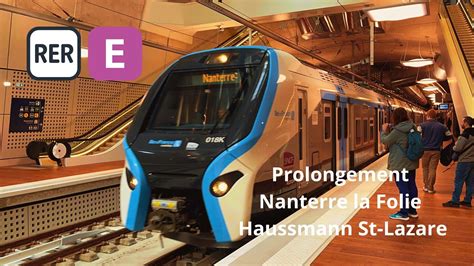 Rer E Prolongement Entre Nanterre La Folie Et Haussmann St Lazare