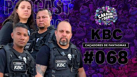 Kbc Ca Adores De Fantasmas Caralha A Quatro Youtube