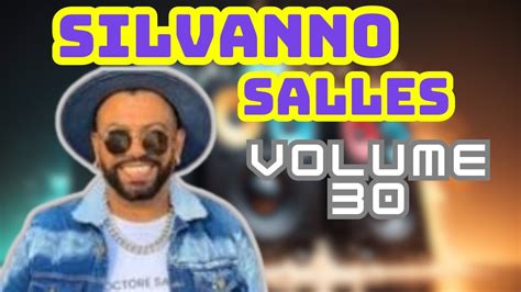 Silvanno Salles O Cantor Apaixonado Volume Youtube