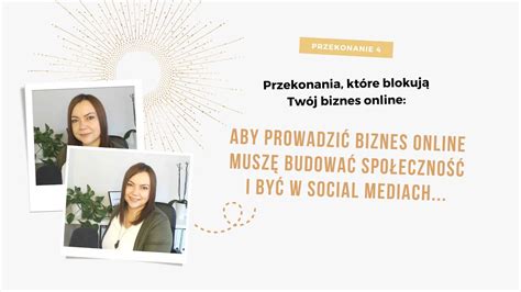 Aby Prowadzi Biznes Online Musz Budowa Spo Eczno I By W Social