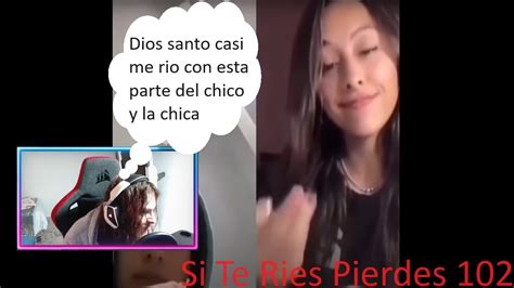 UN CHICO Y UNA CHICA CASI ME HACE REIR Si Te Ries Pierdes Si Te