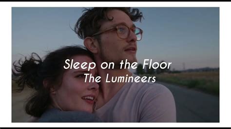 Sleep On The Floor The Lumineers YouTube