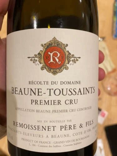 Remoissenet P Re Fils Beaune Toussaints Premier Cru Vivino United