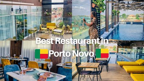 The 12 Most Famous Restaurants In Porto Novo Benin Etic Journal