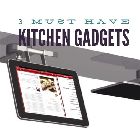 Must Have Kitchen Gadgets