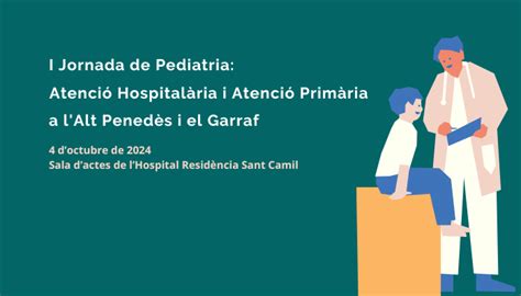 Últims dies per inscriure s a la I Jornada de Pediatria Atenció