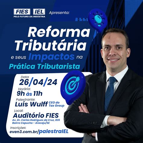 Palestra Sobre Reforma TributÁria E Seus Impactos Iel