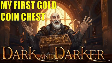 How I Got My First Gold Coin Chest Dark And Darker Cleric High