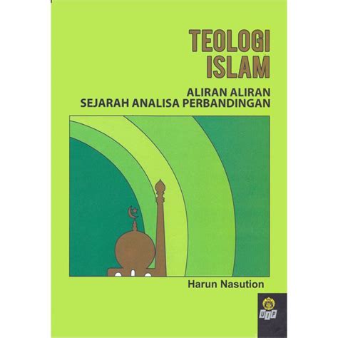 Jual Buku TEOLOGI ISLAM Aliran Sejarah Analisa Perbandingan Harun