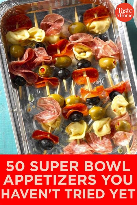 Super Bowl Appetizers You Haven T Tried Yet Superbowl Appetizers