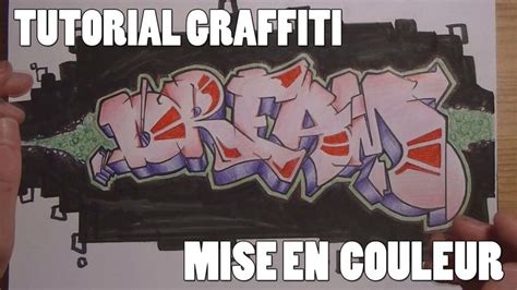 Tutorial Apprendre Le Graffiti Sur Papier Partie Les Couleurs