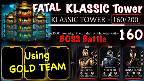 Mk Mobile KLASSIC FATAL Tower 160 BOSS Battle Using Gold YouTube