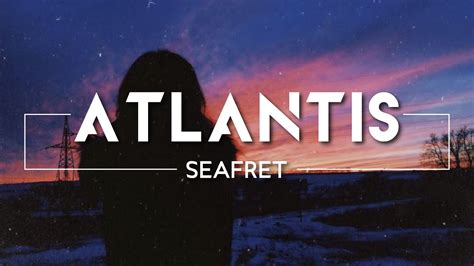 Seafret Atlantis Lyrics Youtube