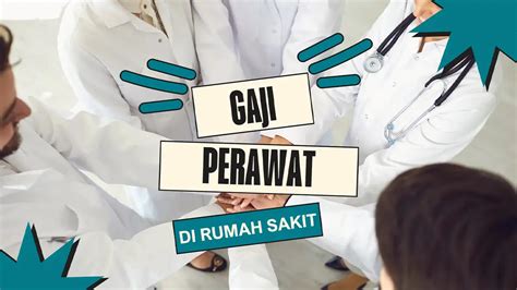 Gaji Perawat Di Rumah Sakit Umum Swasta Dan Negeri 2024