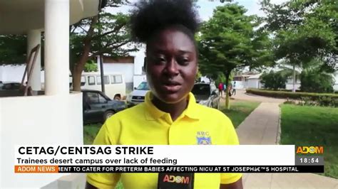 CETAG CENTSAG Strike Trainees Desert Campus Over Lack Of Feeding