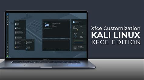 How To Customize Kali Linux Kali Linux Xfce Desktop Edition YouTube