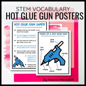 Hot Glue Gun Safety Rules Stem Posters Tpt