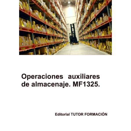 Comprar Pdf Operaciones Auxiliares De Almacenaje Mf