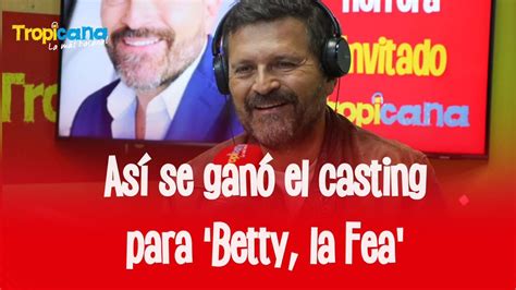 Julio C Sar Herrera Cont Detalles In Ditos De Betty La Fea Youtube