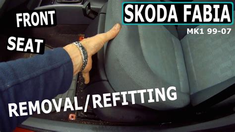 Skoda Fabia Front Seat Removal Fitting Youtube