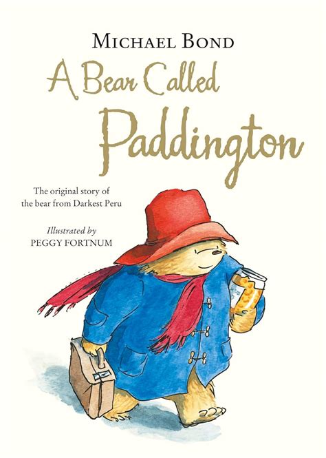 A Bear Called Paddington Uk Bond Michael Fortnum Peggy