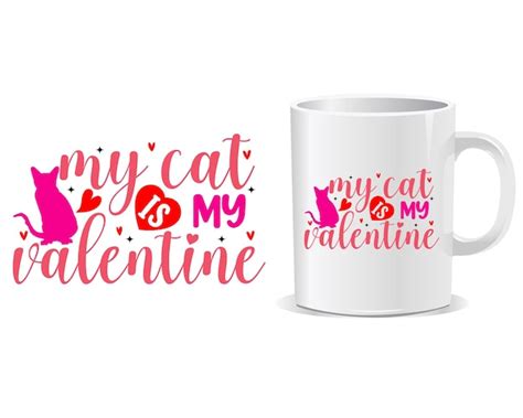 Premium Vector | My cat is my valentine happy valentine's day quotes ...