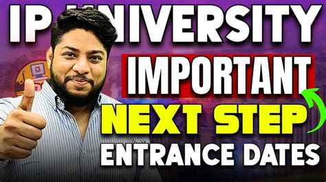 Ip University Most Important Next Step After Application Form Last Date