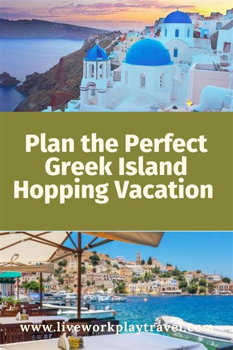 How To Plan The Perfect Greek Island Hopping Vacation