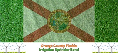 Orange County FL Irrigation Sprinkler 5 000 Bond Surety Bonds