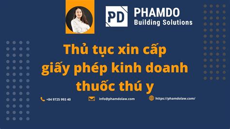 Thủ Tục Xin Cấp Giấy Phép Kinh Doanh Thuốc Thú Y Pham Do Law