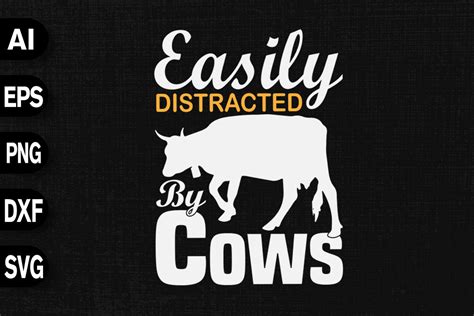 Easily Distracted By Cows Graphic By Svgdecor Creative Fabrica