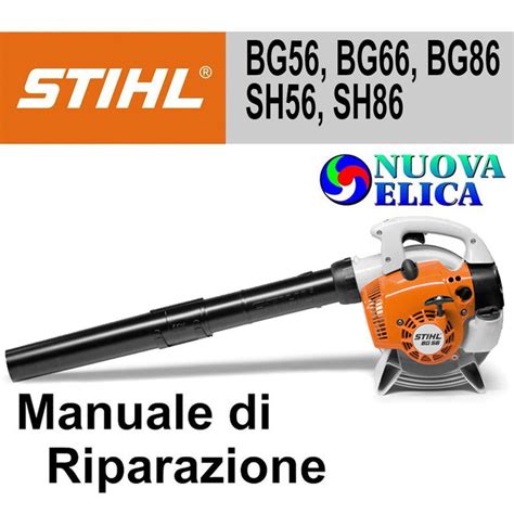 Manuale Di Riparazione Soffiatore Stihl Bg Nuova Elica