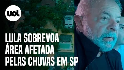 Lula Sobrevoa Regi Es Atingidas Pela Chuva No Litoral De S O Paulo