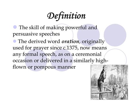 The Language Of Oratory Definition The Skill Of Making Powerful And