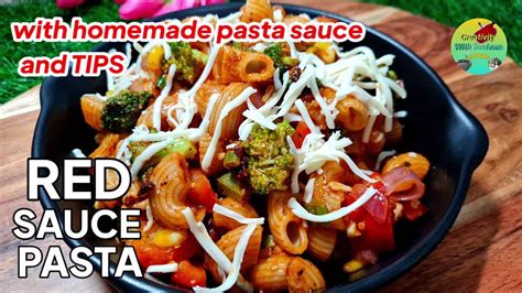 Red Sauce Pasta घर पर बनाएं होटल जैसा पास्ता Homemade Pasta Sauce Youtube