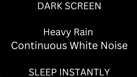 Heavy Rain With White Noise Sounds For Sleeping Dark Screen Night