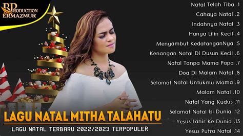 Lagu Natal Mitha Talahatu Full Album Lagu Natal Terbaru