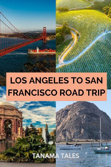 Los Angeles To San Francisco Drive Inland Road Trip Itinerary Artofit