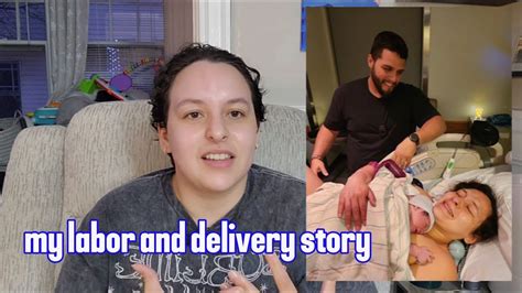 My Labor And Delivery Story Youtube